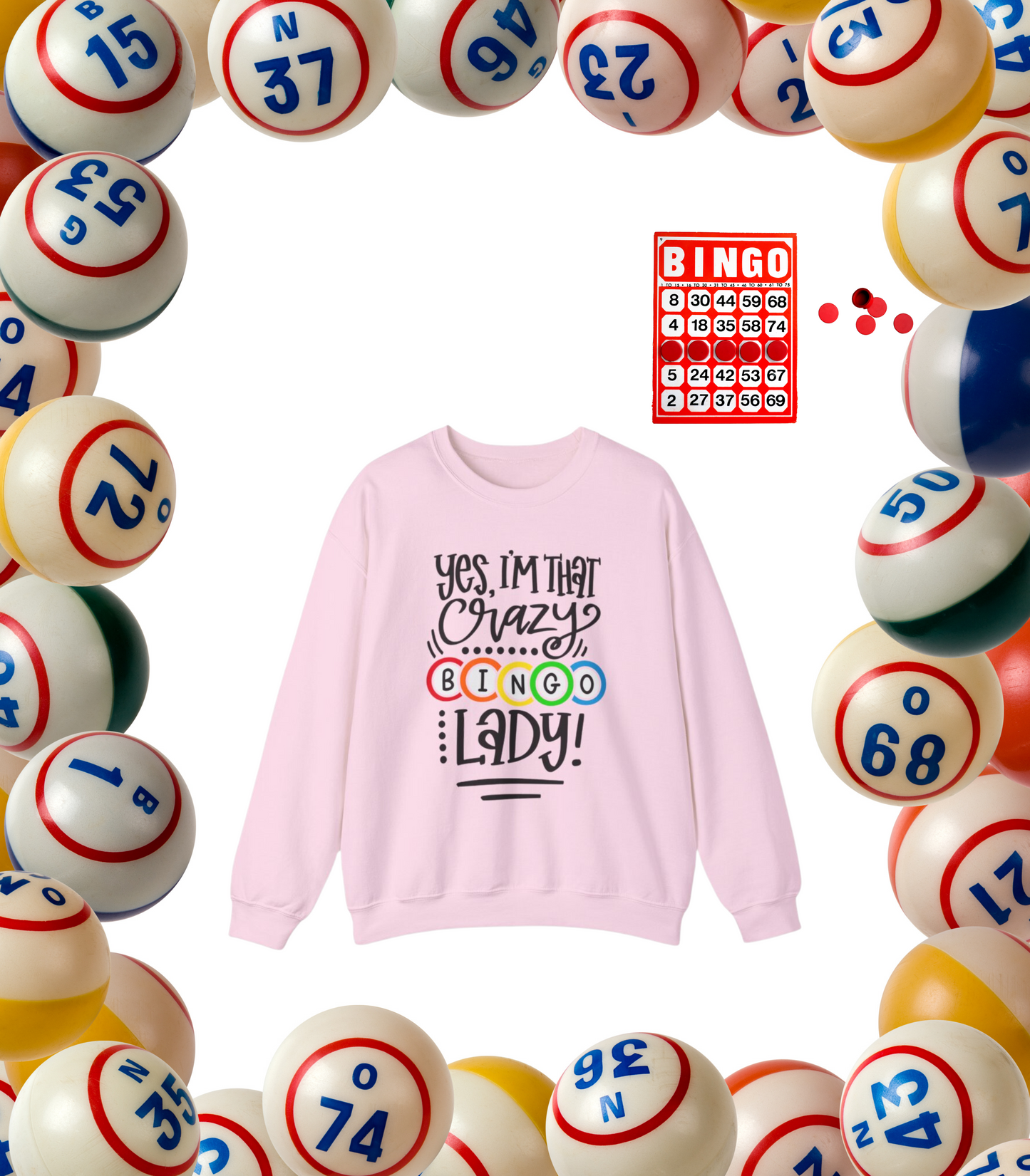 Crazy BINGO Lady Sweatshirt