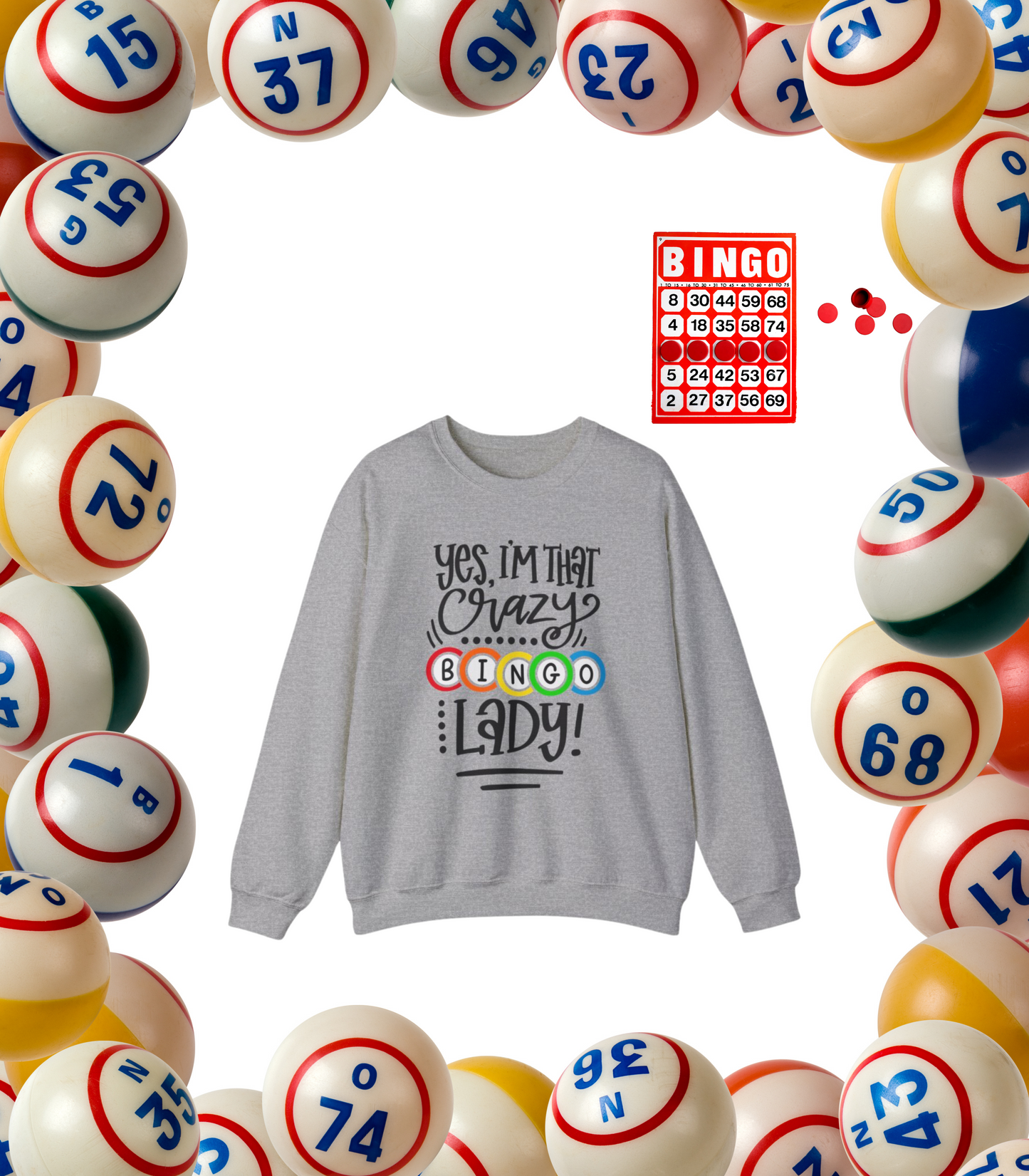 Crazy BINGO Lady Sweatshirt