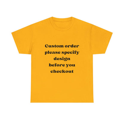 CUSTOM Tshirt