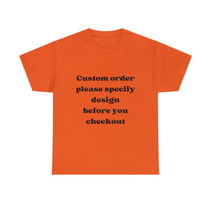 CUSTOM Tshirt