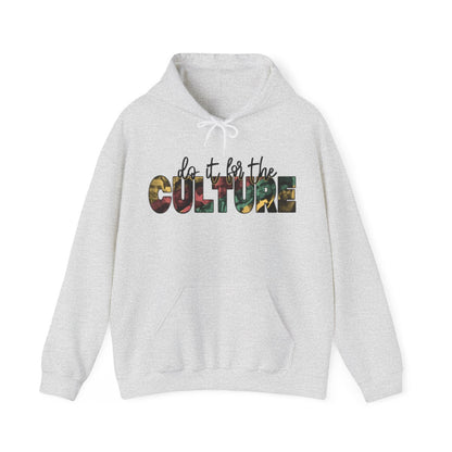 Do It For The Culture Hoodie