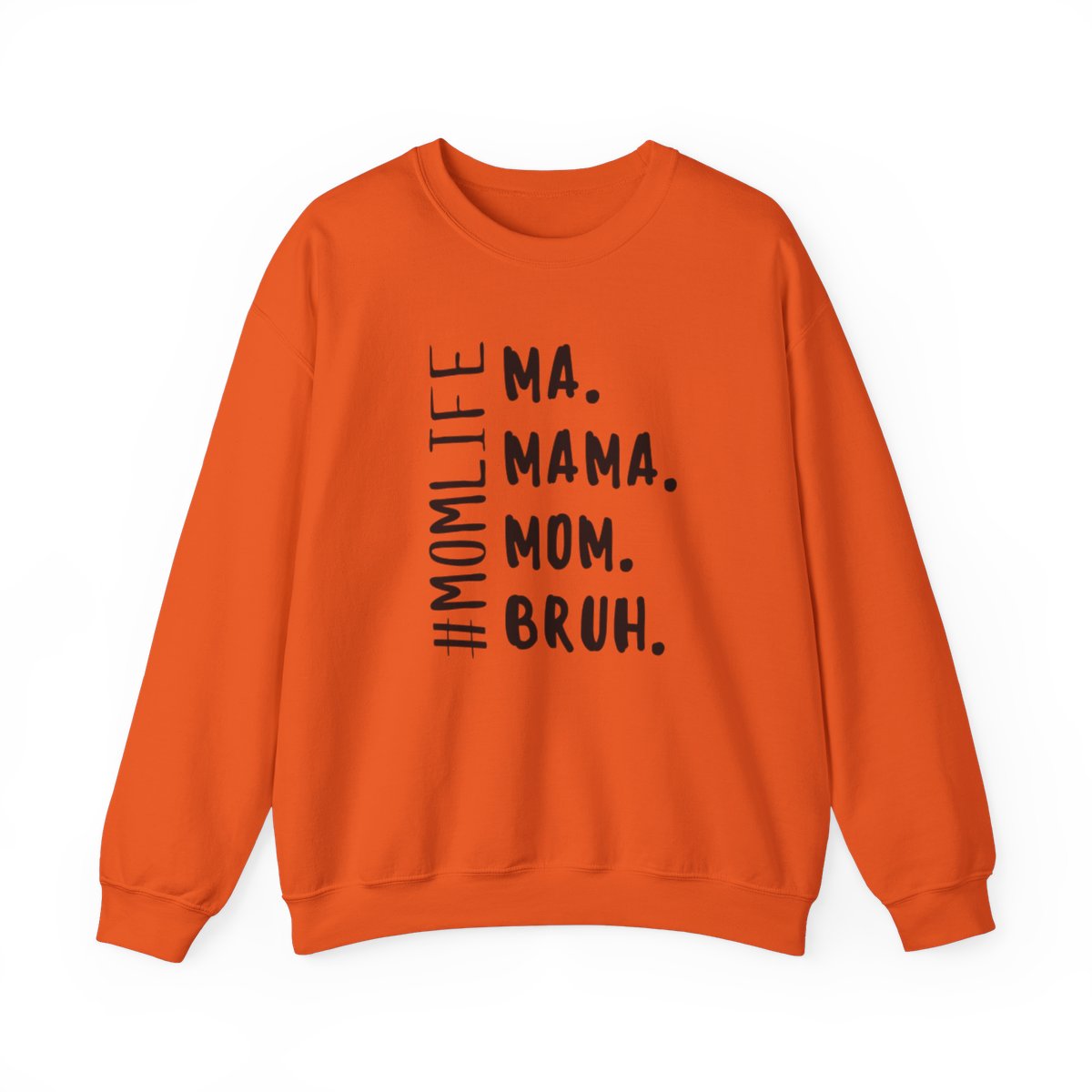 Mom.Life Sweatshirt