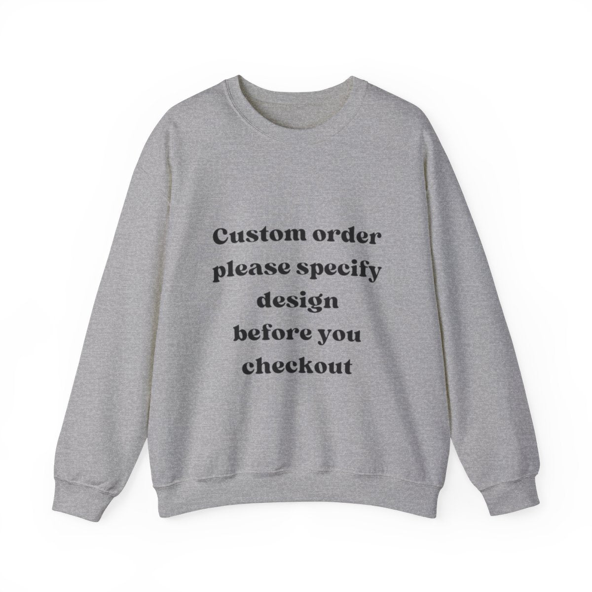 CUSTOM Sweatshirt