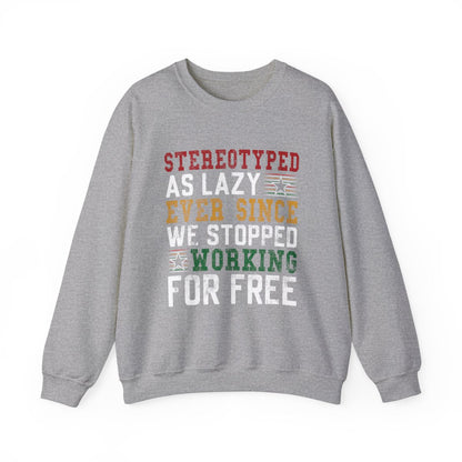 Stereotyped Sweatshirt