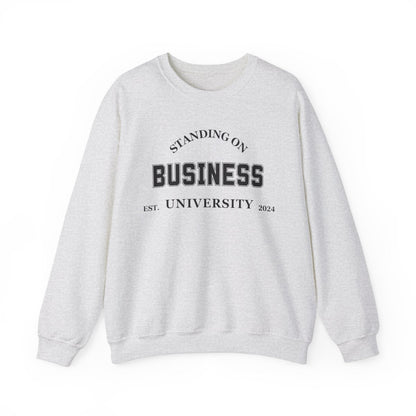 Standing On Business Sweatshirt