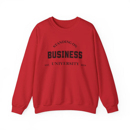 Standing On Business Sweatshirt