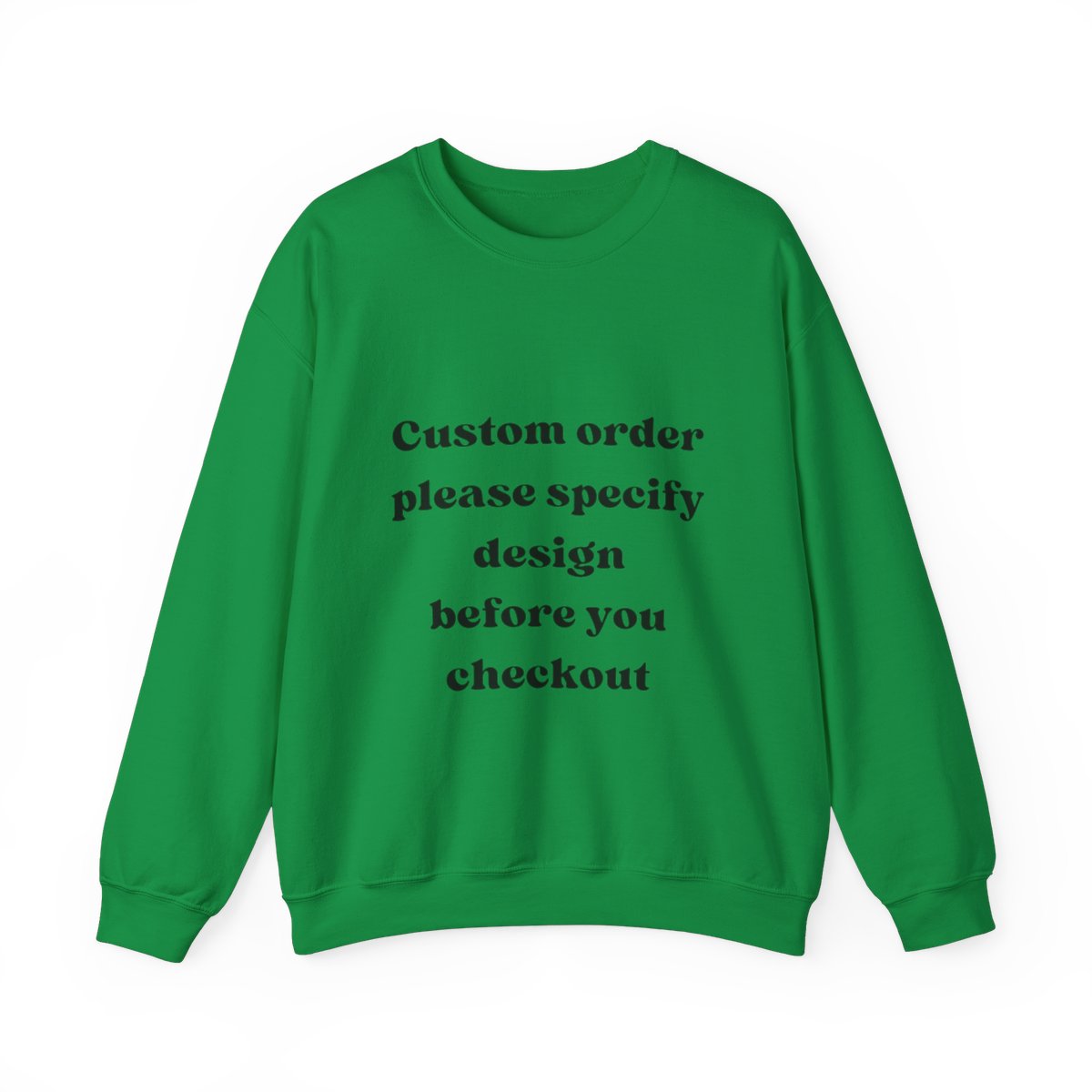 CUSTOM Sweatshirt