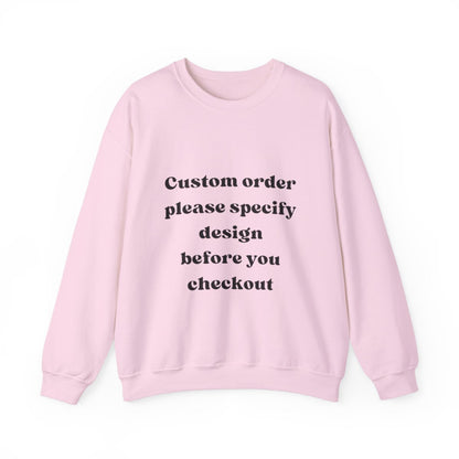 CUSTOM Sweatshirt