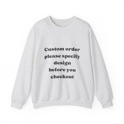 CUSTOM Sweatshirt